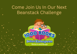 Image that says "Come join us in our next Beanstack Challenge. 1000 Books Before Kindergarten"