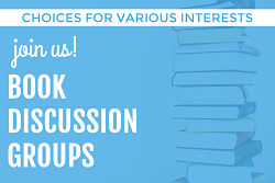 Join Us! Book Discussion Groups