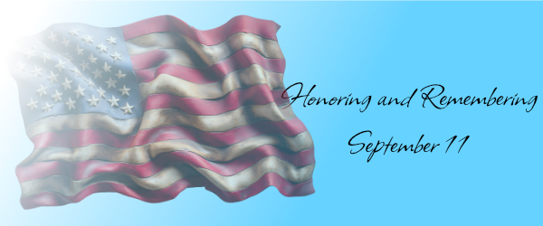 Honoring and Remembering September 11 