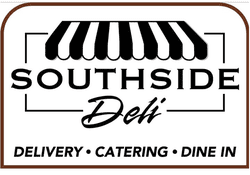 Southside Deli -- Delivery -- Catering -- Dine In
