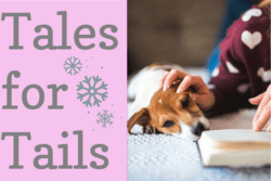 Person reading to a dog with "Tales for Tails" text