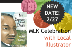 "MLK Celebration" text with photo of book "My Elephant Sized Dream"