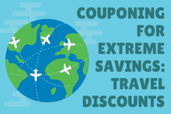 Globe icon with circling airplanes, text: "Couponing for Extreme Savings: Travel Discounts"