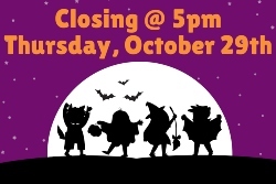 Closing early for trick or treat widget