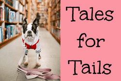 "Tales for Tails" text with dog on a leash in library