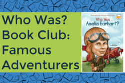 "Who Was Book Club" text with image of "Who Was Amelia Earhart" book