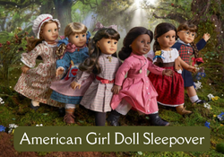 american girl doll sleepover