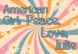 American Girl: Peace, Love, Julie