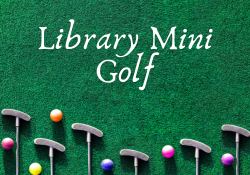 teen library mini golf