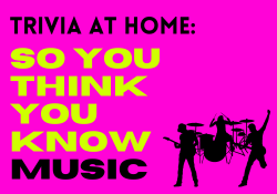 Trivia at Home: music
