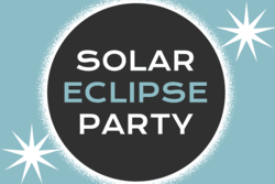 "Solar Eclipse Party" text with eclipse and stars graphic