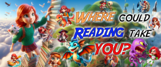 Where Could Reading Take You?